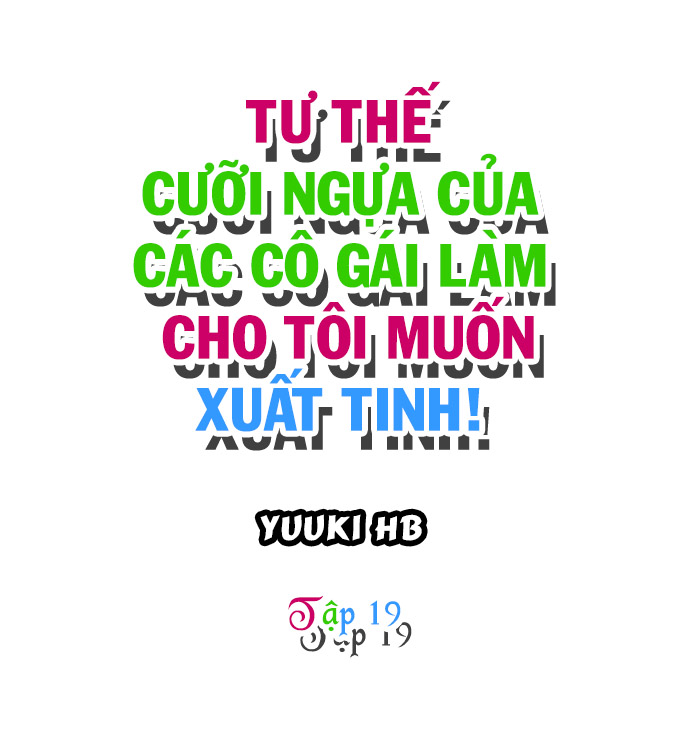 Tư thế cưỡi ngựa của các cô gái làm cho tôi muốn xuất tinh! Chương T p 19 L i h p tennoji qu n cmn thu c Trang 2