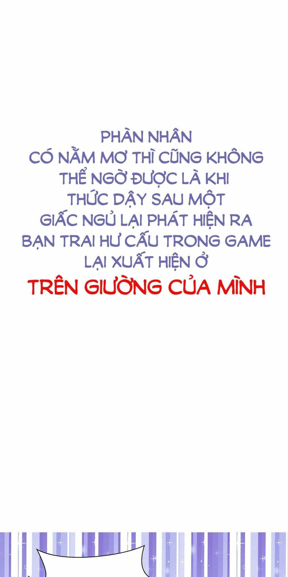 Chu Mi Nga! Bạn Trai Trong Game Thành Tinh Rồi Chương 0 Trang 3