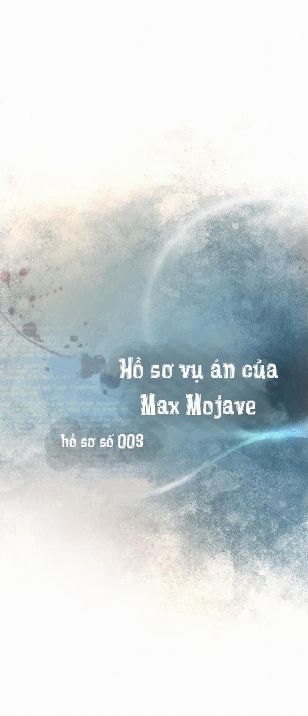 Hồ Sơ Vụ Án Của Max Mojave Chương 3 Trang 9