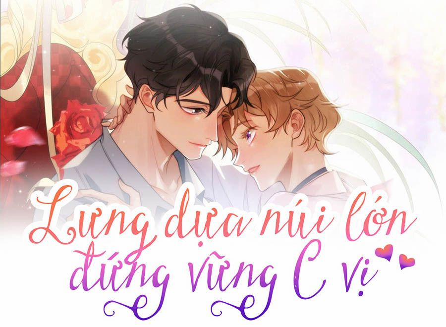 Lưng Dựa Núi Lớn Đứng Vững C Vị Chương 1 Trang 1