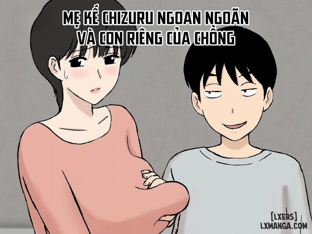 MẸ KẾ CHIZURU NGOAN NGOÃN VÀ CON RIÊNG CỦA CHỒNG Chương Oneshot Trang 2