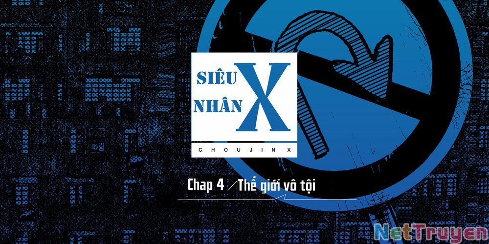 Siêu Nhân X Chương 4 Trang 4