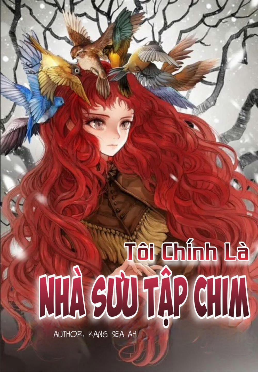 Tôi Chính Là Nhà Sưu Tập Chim Chương 1 Trang 1